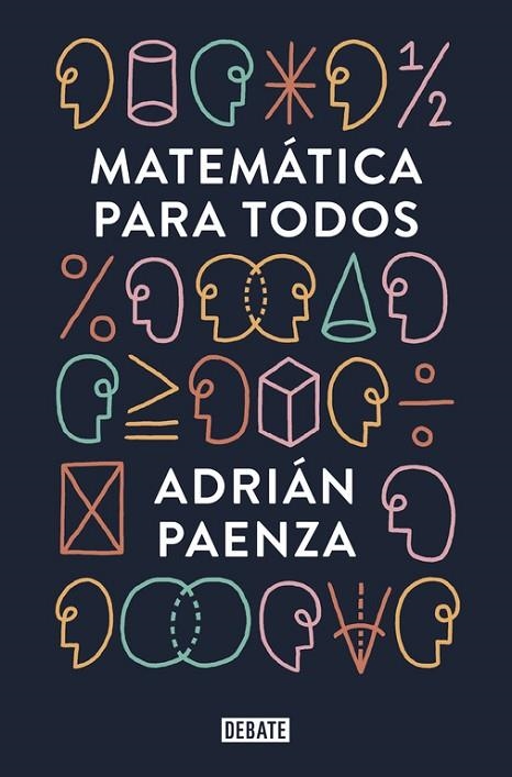 MATEMATICAS PARA TODOS | 9788499927046 | PAENZA,ADRIAN