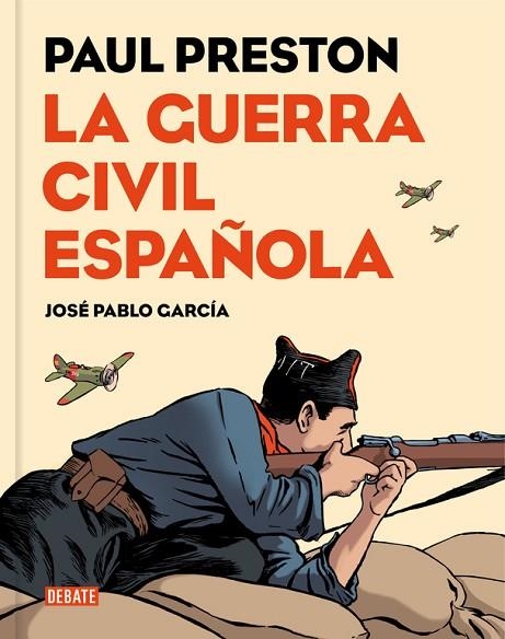 GUERRA CIVIL ESPAÑOLA (COMIC) | 9788499926032 | PRESTON,PAUL GARCIA,JOSE PABLO