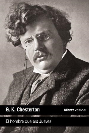 EL HOMBRE QUE ERA JUEVES. (UNA PESADILLA) | 9788491047094 | CHESTERTON, GILBERT KEITH