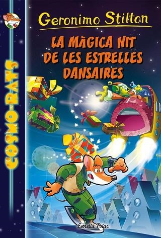 MAGICA NIT DE LES ESTRELLES DANSAIRES | 9788491370178 | STILTON,GERONIMO