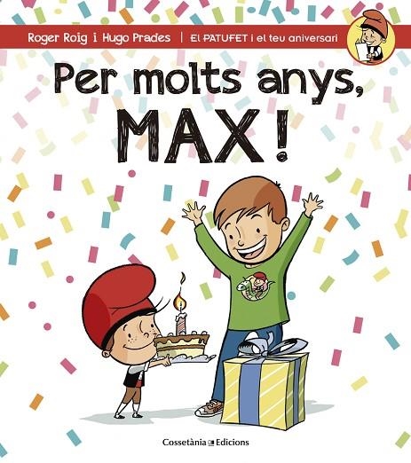 PER MOLTS ANYS MAX | 9788490345221 | PRADES,HUGO ROIG,ROGER