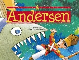 CONTES CLASSICS D,ANDERSEN | 9788493912680 | ANDERSEN,HANS CHRISTIAN SANCHEZ,JOSE RAMON