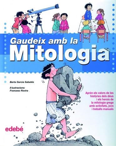 GAUDEIX AMB LA MITOLOGIA | 9788423688159 | GARCIA SABATES,BERTA