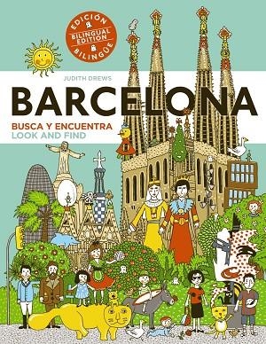 BARCELONA BUSCA Y ENCUENTRA / LOOK AND FIND (BILINGUE) | 9788469809051 | DREWS,JUDITH