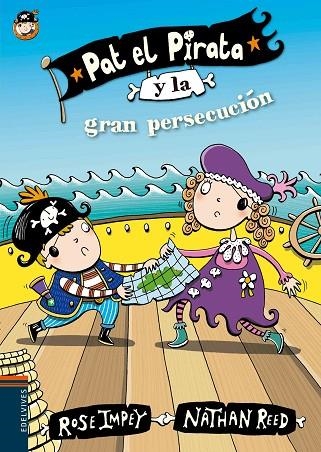 PAT EL PIRATA Y LA GRAN PERSECUCION | 9788414000670 | IMPEY,ROSE REED,NATHAN