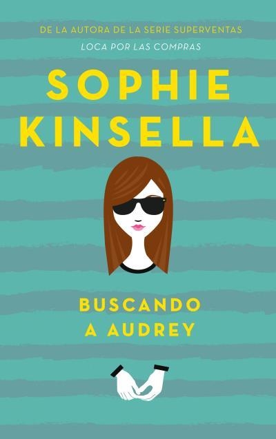 BUSCANDO A AUDREY | 9788496886513 | KINSELLA,SOPHIE(MADELEIN WICKHAM)