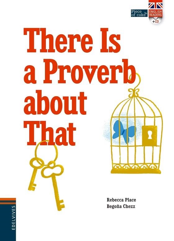 THERE IS A PROVERB ABOUT THAT | 9788414002056 | PLACE,REBECCA