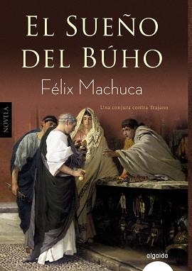 SUEÑO DEL BUHO | 9788490676905 | MACHUCA,FELIX