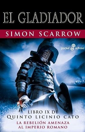 GLADIADOR. LIBRO IX DE QUINTO LICINIO CATO | 9788435021500 | SCARROW,SIMON