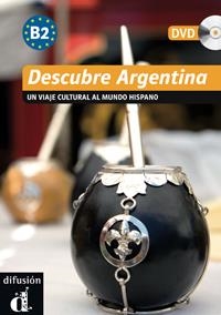 DESCUBRE ARGENTINA. UN VIAJE CULTURAL AL MUNDO HISPANO | 9788484435952