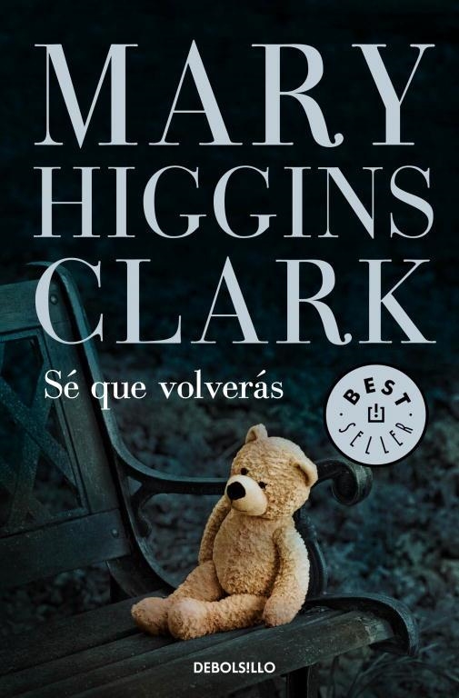 SE QUE VOLVERAS (CAMINARE SOLA) | 9788499899633 | HIGGINS CLARK,MARY