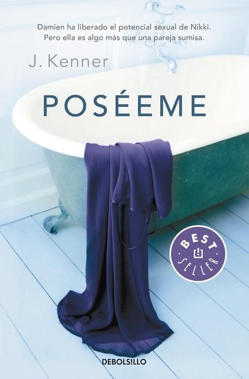 POSEEME. TRILOGIA STARK 2 | 9788490329399 | KENNER,JULIE