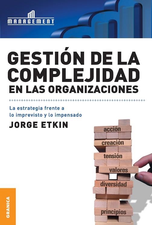 GESTION DE LA COMPLEJIDAD EN LAS ORGANIZACIONES | 9789506414696 | ETKIN,JORGE