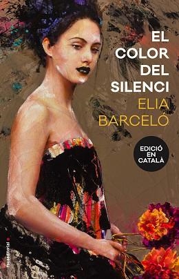 EL COLOR DEL SILENCI | 9788416867233 | BARCELO,ELIA