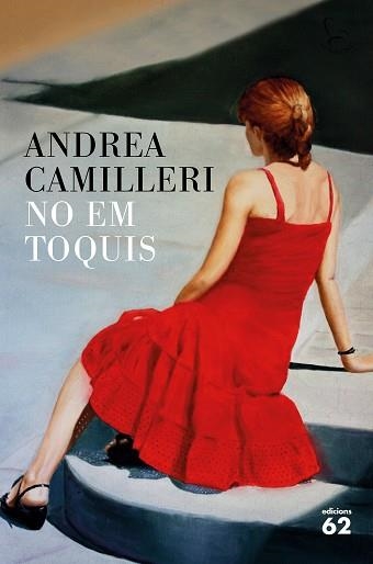 NO EM TOQUIS | 9788429775808 | ANDREA CAMILLERI