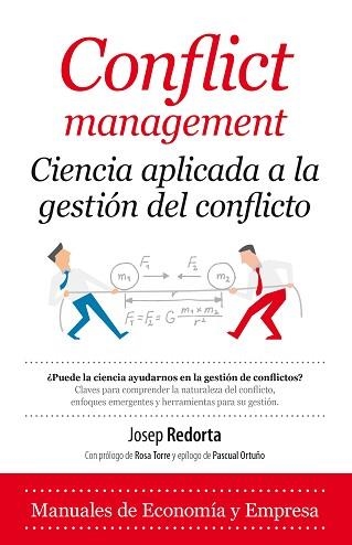 CONFLICT MANAGEMENT. CIENCIA APLICADA A LA GESTION DEL CONFLICTO | 9788416392759 | REDORTA,JOSEP