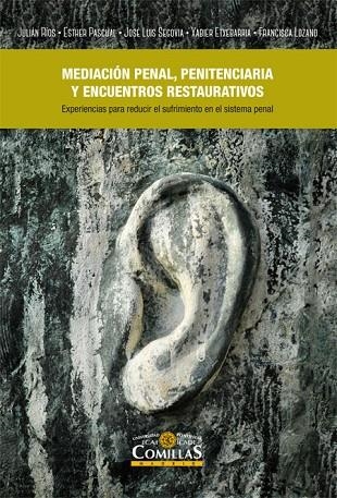 MEDIACION PENAL, PENITENCIARIA Y ENCUENTROS RESTAURATIVOS | 9788484686262 | RIOS,JULIAN SEGOVIA,JOSE LUIS PASCUAL,ESTHER