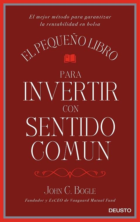 PEQUEÑO LIBRO PARA INVERTIR CON SENTIDO COMUN | 9788423425402 | BOGLE,JOHN C.