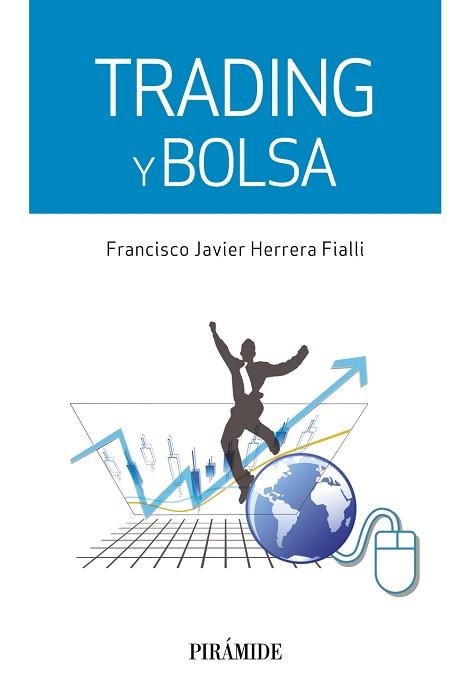 TRADING Y BOLSA | 9788436834086 | HERRERA FIALLI,FRANCISCO JAVIER