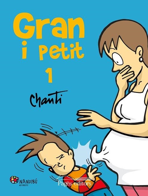 GRAN I PETIT 1 (COMIC) | 9788499757858 | CHANTI