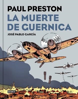 MUERTE DE GUERNICA | 9788499927435 | PRESTON,PAUL/ GARCIA,JOSE PABLO