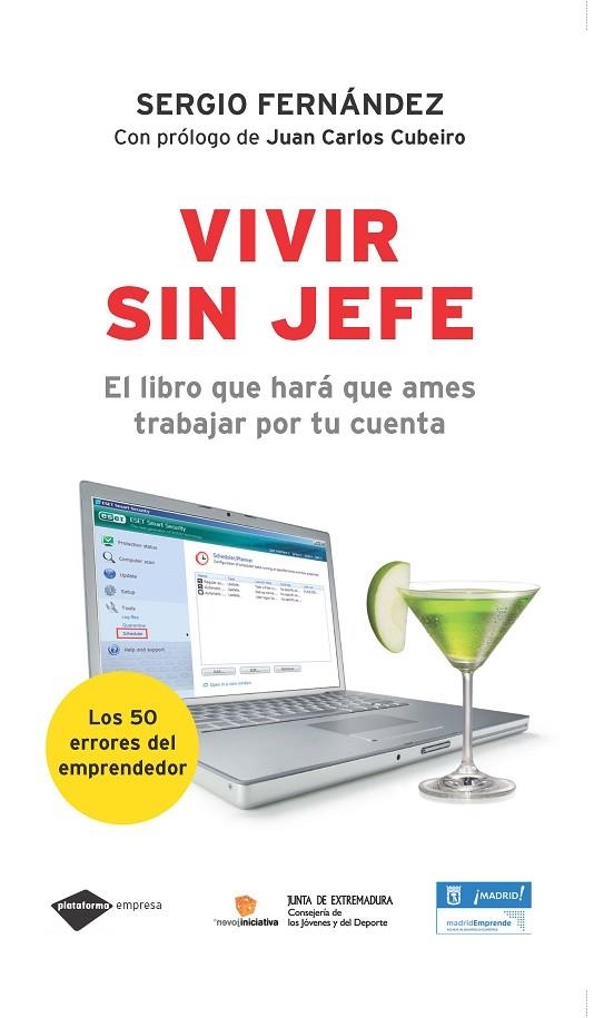 VIVIR SIN JEFE. EL LIBRO QUE HARA QUE AMES TRABAJAR POR TU CUENTA. LOS CINCUENTA ERRORES DEL EMPRENDEDOR | 9788496981522 | FERNANDEZ LOPEZ,SERGIO