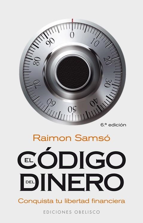 CODIGO DEL DINERO. CONQUISTA TU LIBERTAD FINANCIERA | 9788497775762 | SAMSO,RAIMON