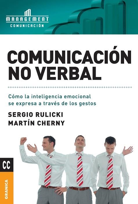 COMUNICACION NO VERBAL. COMO LA INTELIGENCIA EMOCIONAL SE EXPRESA A TRAVES DE LOS GESTOS | 9789506414979 | RULICKI,SERGIO