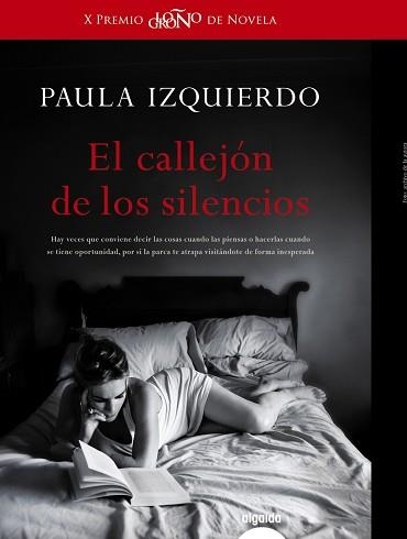 EL CALLEJÓN DE LOS SILENCIOS. X PREMIO LOGROÑO DE NOVELA | 9788490677612 | IZQUIERDO, PAULA