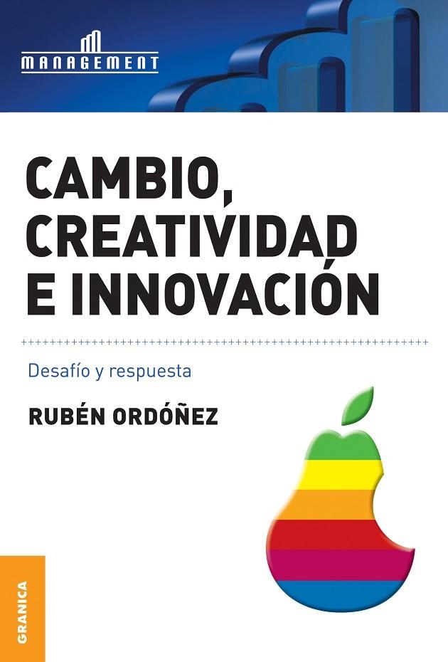 CAMBIO CREATIVIDAD E INNOVACION. DESAFIO Y RESPUESTA | 9789506415716 | ORDOÑEZ,RUBEN