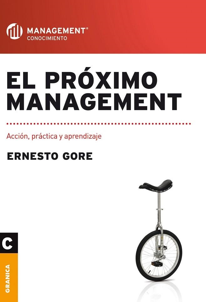 PROXIMO MANAGEMENT. ACCION, PRACTICA Y APRENDIZAJE | 9789506416393 | GORE,ERNESTO