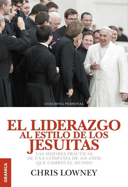 LIDERAZGO AL ESTILO DE LOS JESUITAS. COACHING PERSONAL | 9789506418168 | LOWNEY,CHRIS