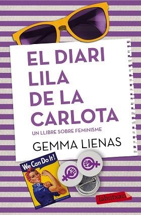 DIARI LILA DE LA CARLOTA (FEMINISME) | 9788416334049 | LIENAS,GEMMA