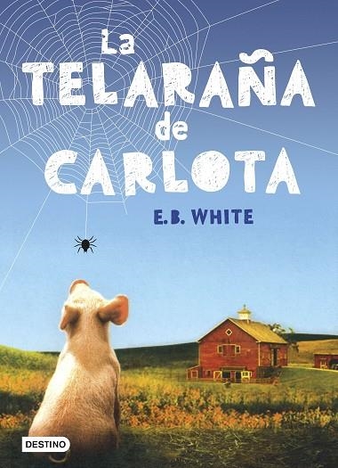 TELARAÑA DE CARLOTA | 9788408166108 | WHITE,E.B