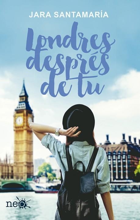 LONDRES DESPRES DE TU | 9788416620906 | SANTAMARIA,JARA