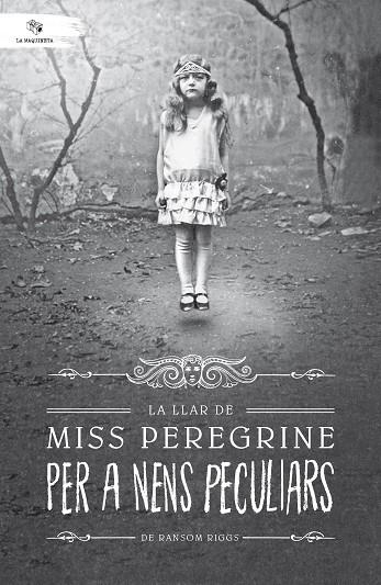 LLAR DE MISS PEREGRINE PER A NENS PECULIARS | 9788494508561 | RIGGS,RANSOM