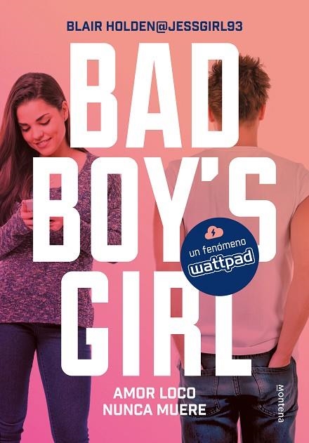 AMOR LOCO NUNCA MUERE BAD BOY,S GIRL 3 | 9788490437124 | HOLDEN,BLAIR