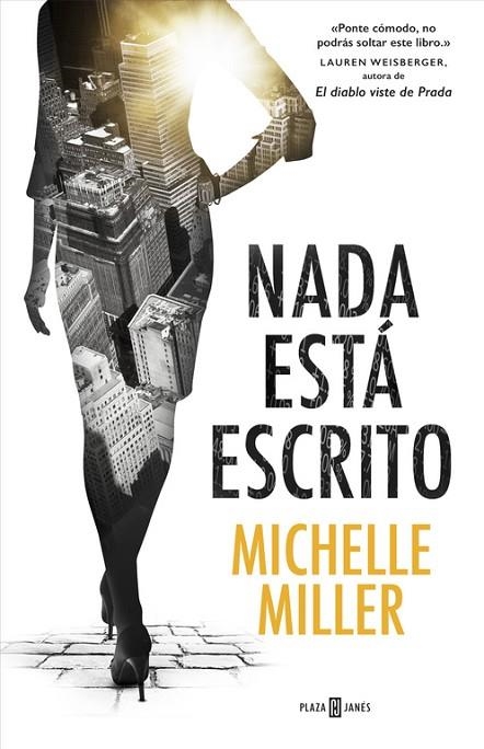 NADA ESTA ESCRITO | 9788401017230 | MILLER,MICHELLE