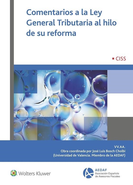 COMENTARIOS A LA LEY GENERAL TRIBUTARIA AL HILO DE SU REFORMA | 9788499546704 | VVAA