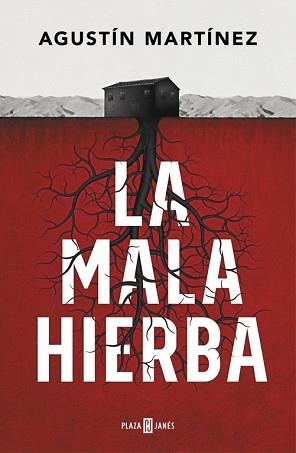 LA MALA HIERBA | 9788401019197 | MARTINEZ,AGUSTIN