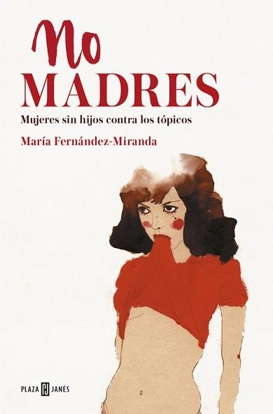 NO MADRES | 9788401019289 | FERNANDEZ-MIRANDA,MARIA