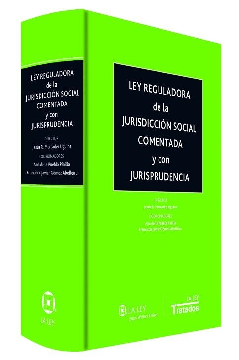 LEY REGULADORA DE LA JURISDICCION SOCIAL COMENTADA Y CON JURISPRUDENCIA | 9788490200131 | MERCADER UGUINA,JESUS R.