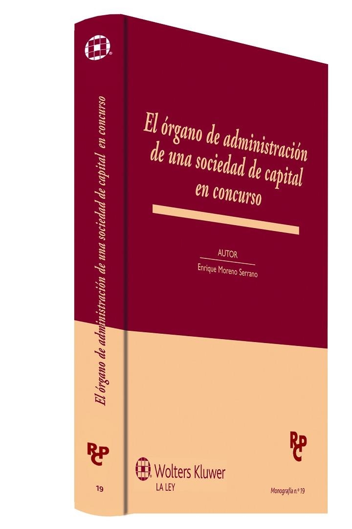 ORGANO DE ADMINISTRACION DE UNA SOCIEDAD DE CAPITAL EN CONCURSO | 9788490203804 | MORENO SERRANO,ENRIQUE