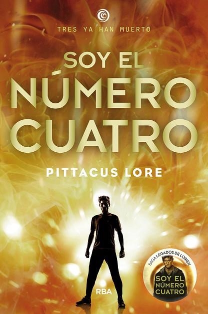 SOY EL NUMERO CUATRO. LOS LEGADOS DE LORIEN 1 | 9788427200708 | LORE,PITTACUS