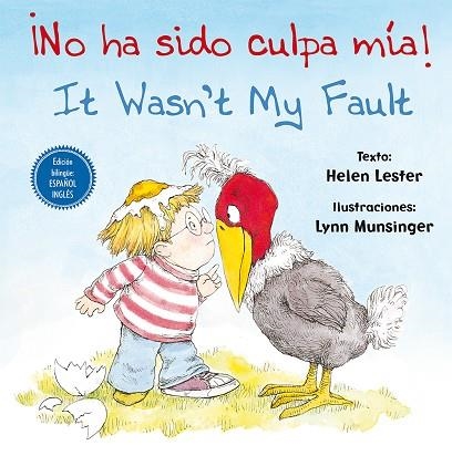 NO HA SIDO CULPA MIA! IT WASN,T MY FAULT  INGLES ESPAÑOL | 9788416648771 | LESTER,HELEN MUNSINGER,LYNN