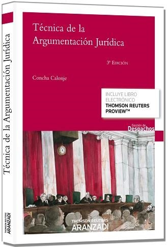 TECNICA DE LA ARGUMENTACION JURIDICA | 9788490590850 | CALONJE,CONCHA