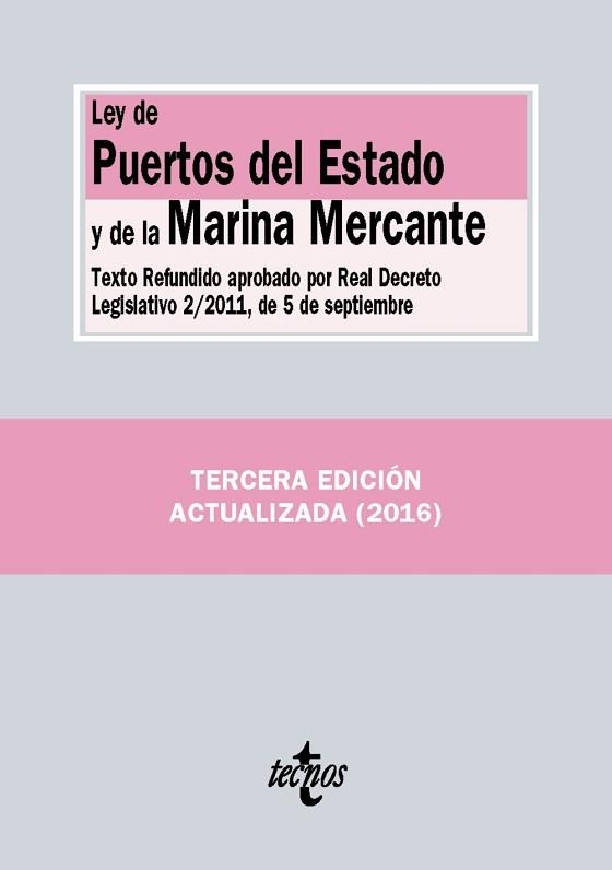 LEY DE PUERTOS DEL ESTADO Y DE LA MARINA MERCANTE. TEXTO REFUNDIDO APROBADO POR EL REAL DECRETO LEGISLATIVO 2/2011 DE 5 DE SEPTIEMBRE | 9788430969159