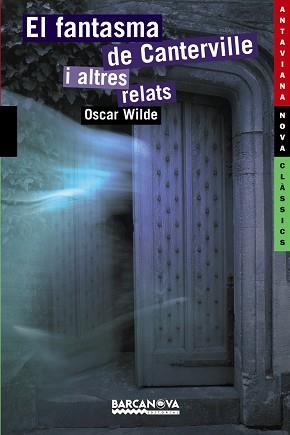 FANTASMA DE CANTERVILLE I ALTRES RELATS | 9788448924799 | WILDE,OSCAR