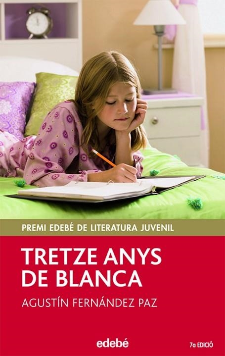 TRETZE ANYS DE BLANCA | 9788423682959 | FERNANDEZ PAZ,AGUSTIN