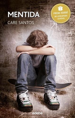 MENTIDA (PREMI EDEBE DE LITERATURA JUVENIL) | 9788468315782 | SANTOS,CARE